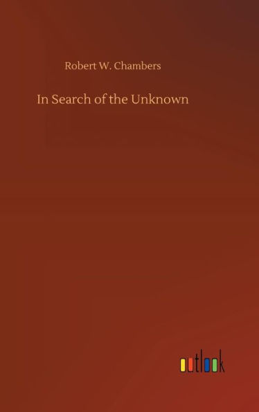 In Search of the Unknown