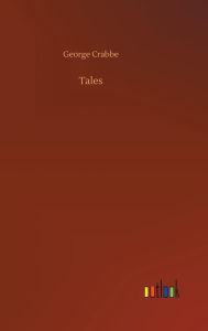 Title: Tales, Author: George Crabbe