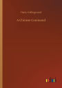 A Chinese Command