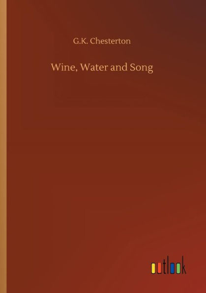 Wine, Water and Song