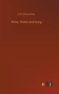 Wine, Water and Song