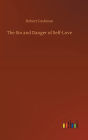 The Sin and Danger of Self-Love