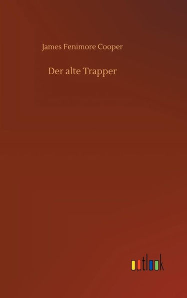 Der alte Trapper