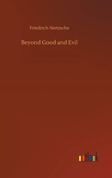 Beyond Good and Evil