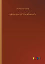 A Prisoner of The Khaleefa