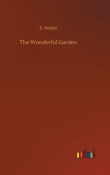 The Wonderful Garden