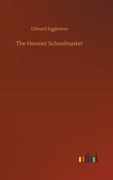 The Hoosier Schoolmaster