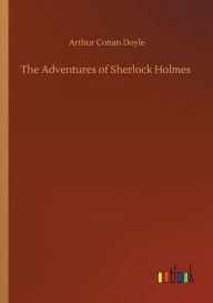 Title: The Adventures of Sherlock Holmes, Author: Arthur Conan Doyle