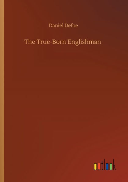 The True-Born Englishman