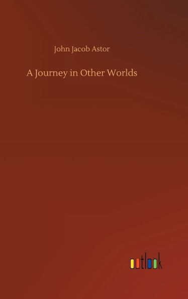 A Journey in Other Worlds