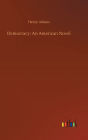 Democracy: An American Novel