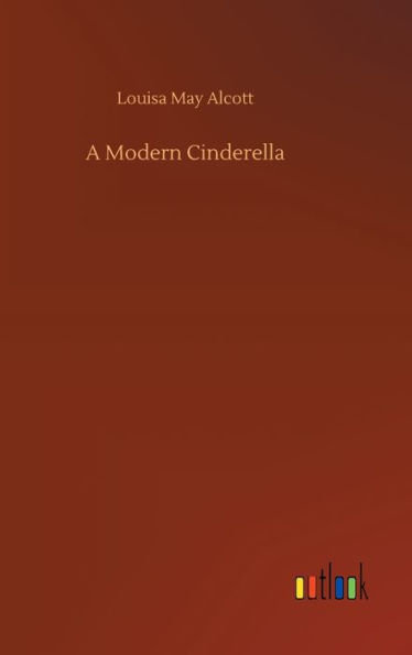 A Modern Cinderella