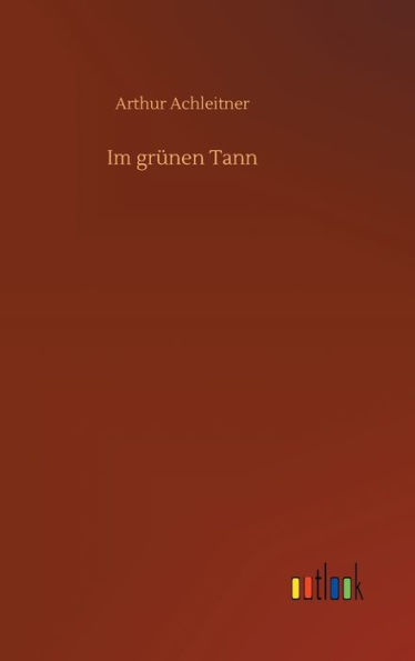 Im grünen Tann