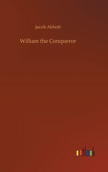 William the Conqueror