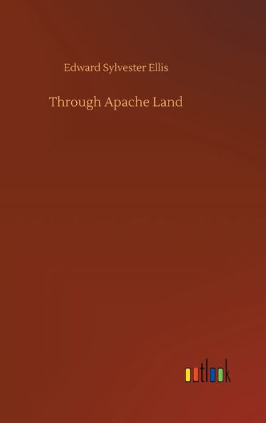 Through Apache Land