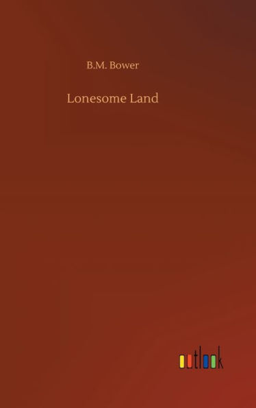 Lonesome Land