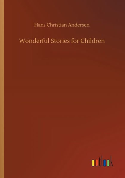 Wonderful Stories for Children
