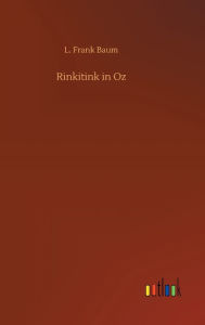 Title: Rinkitink in Oz, Author: L. Frank Baum