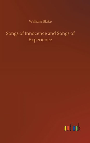 Songs of Innocence and Songs of Experience