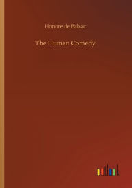 Title: The Human Comedy, Author: Honore de Balzac