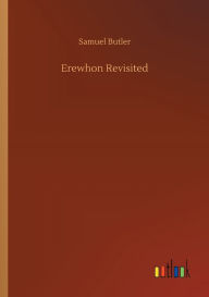 Title: Erewhon Revisited, Author: Samuel Butler