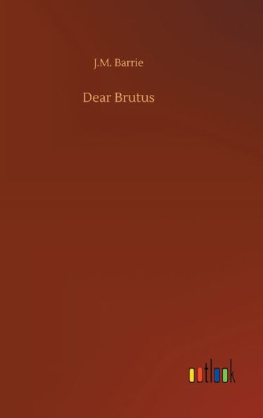 Dear Brutus