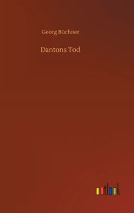 Title: Dantons Tod, Author: Georg Büchner