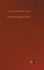 The Physiology of Taste