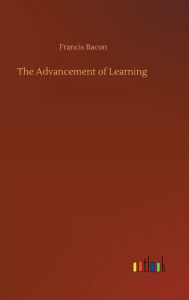 Title: The Advancement of Learning, Author: Francis Bacon