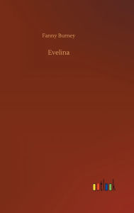 Title: Evelina, Author: Fanny Burney