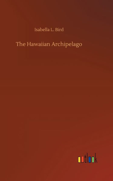 The Hawaiian Archipelago