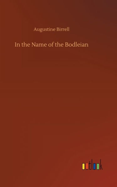 In the Name of the Bodleian