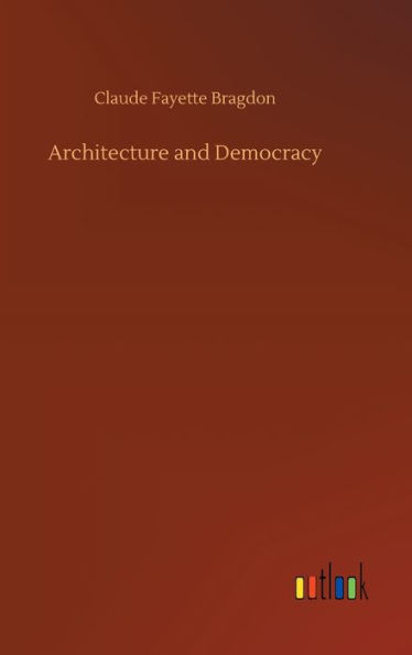 Architecture and Democracy