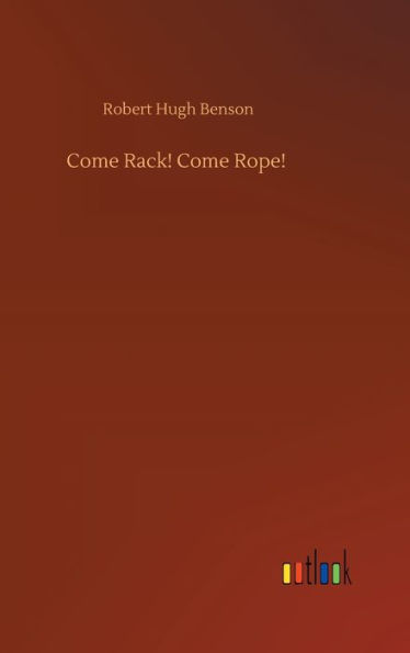 Come Rack! Come Rope!