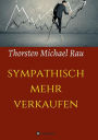sympathisch mehr verkaufen