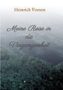 Meine Reise in die Vergangenheit