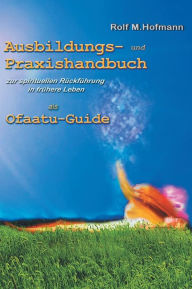 Title: Ausbildungs-und Praxishandbuch, Author: Rolf M. Hofmann