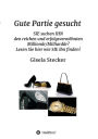 Gute Partie gesucht