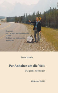 Title: Per Anhalter um die Welt, Author: Trutz Hardo