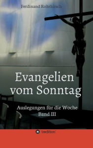 Title: Evangelien vom Sonntag, Author: Ferdinand Rohrhirsch