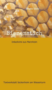 Title: Bienenstich, Author: Brigitte Stolle