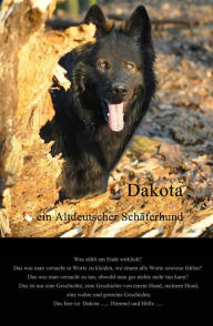 Title: Dakota: ein altdeutscher Schäferhund, Author: Karin Adamczyk