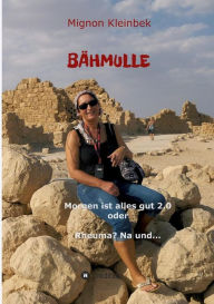 Title: Bähmulle, Author: Mignon Kleinbek