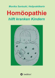Title: Homöopathie, Author: Monika Santozki