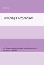 Sweeping Compendium: Eine moderne Improvisationslehre und Lehrbuch zum Erlernen des Sweepings