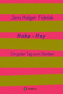 Hoka-Hey: Ein guter Tag zum Sterben