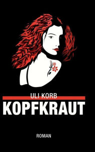 Title: Kopfkraut, Author: Uli Korb