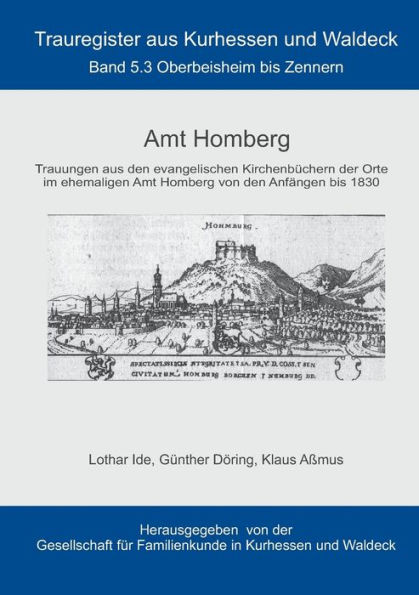 Amt Homberg: Band 5.3 Oberbeisheim bis Zennern