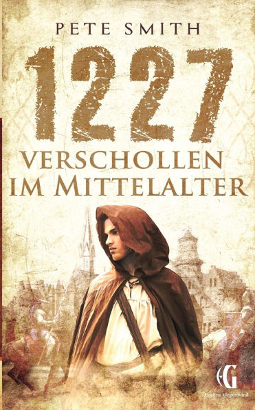 1227 Verschollen im Mittelalter