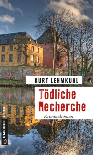 Tödliche Recherche: Kriminalroman